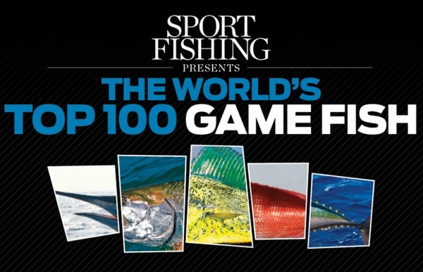 The World’s Top 100 Game Fish - 2