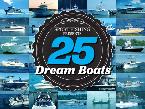 Professional fishing captains' 25 dream fishing boats
