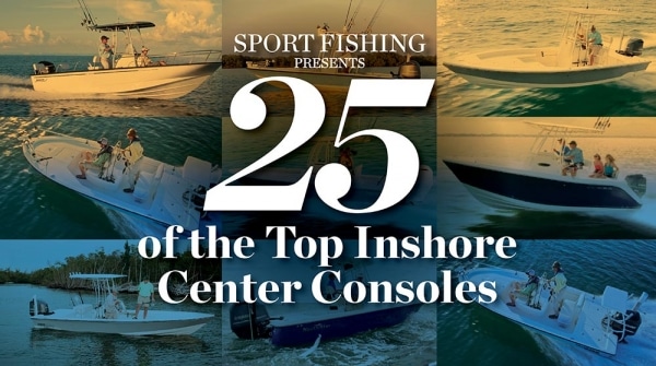 25 of the Top Inshore Center Consoles - 2