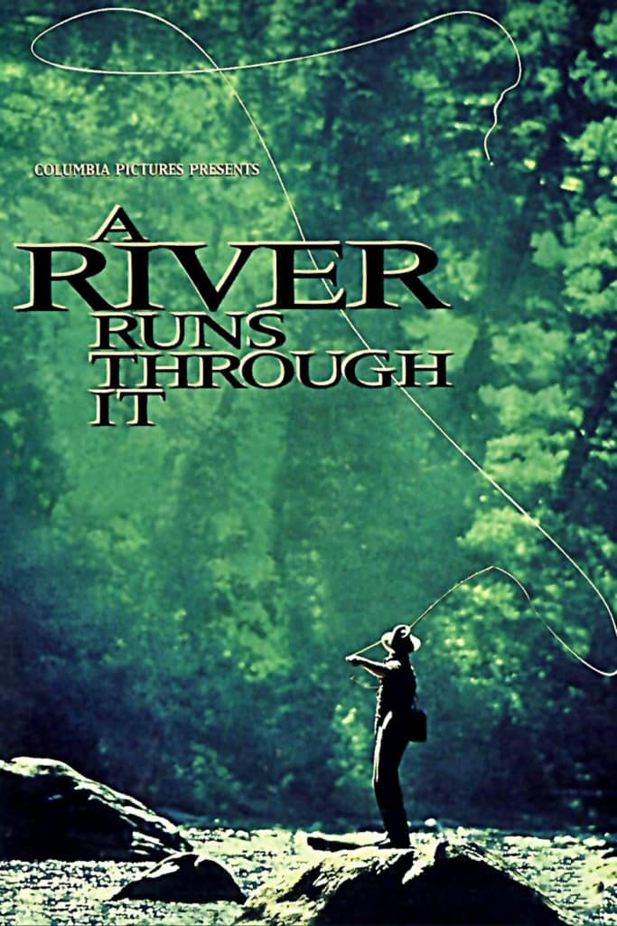fishing scenes in the movies - A River Runs Through It film clip