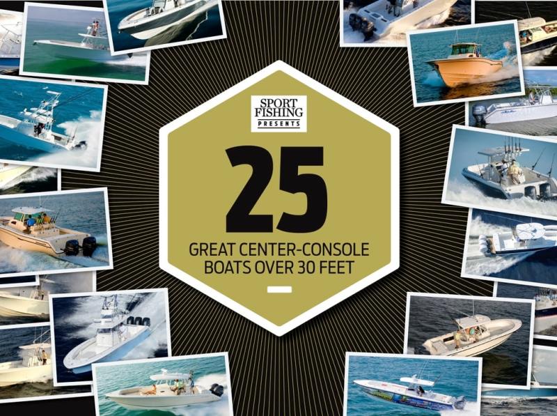 25 Great Center-Console Boats Over 30 Feet